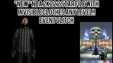 *NEW* NBA 2K22 2 STAR FILE WITH INVISIBLE CLOTHES ANY LEVEL!!EVENT GLITCH