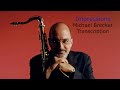 Learn from the Masters: Impressions/John Coltrane-Michael Brecker&#39;s transcription. Newport (1998).