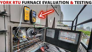 HVAC: York RTU Furnace Combustion Analysis, Gas Pressure Test, Maintenance, Evaluation & Testing