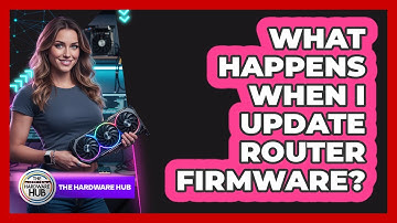 What Happens When I Update Router Firmware?