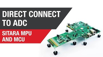 Directly connect an ADC to microprocessor with Sitara MPU and MCU