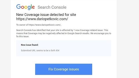How To Fix Submitted URL seems to be a Soft 404 error - New Coverage Issue Detected
