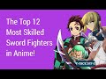 Best 12 Anime Sword Fighters