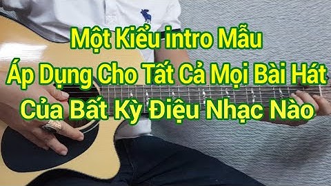 Một kiểu intro mẫu dùng được cho tất cả mọi bài hát tone Am | Điêu Chương