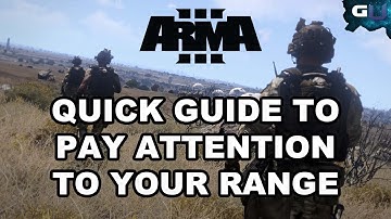 Arma 3 - Quick Guide To Pay Attention To Your Range
