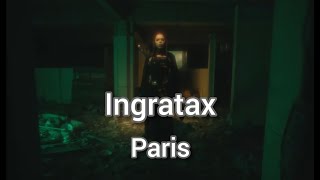 Ingratax - Paris