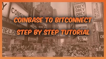 Coinbase to Bitconnect Tutorial