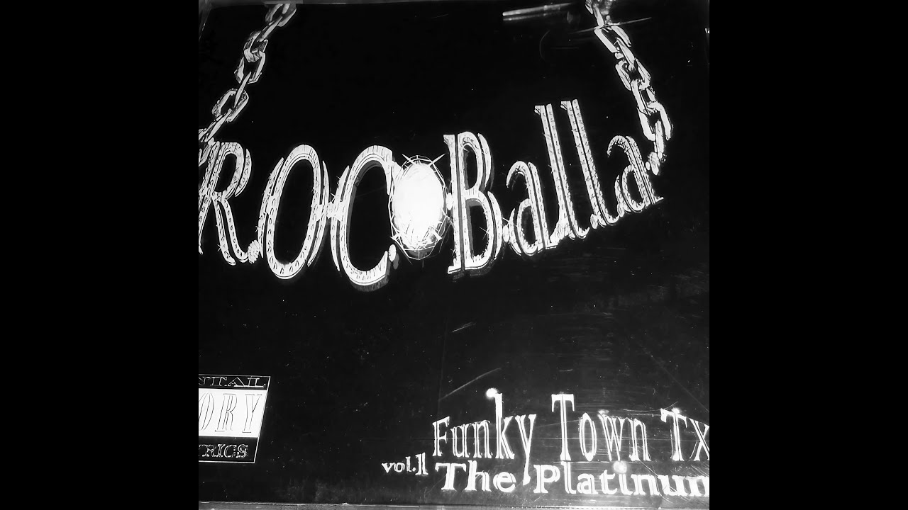 Roc Balla - Funky Town TX Vol.1 (2001 Fort Worth,TX)