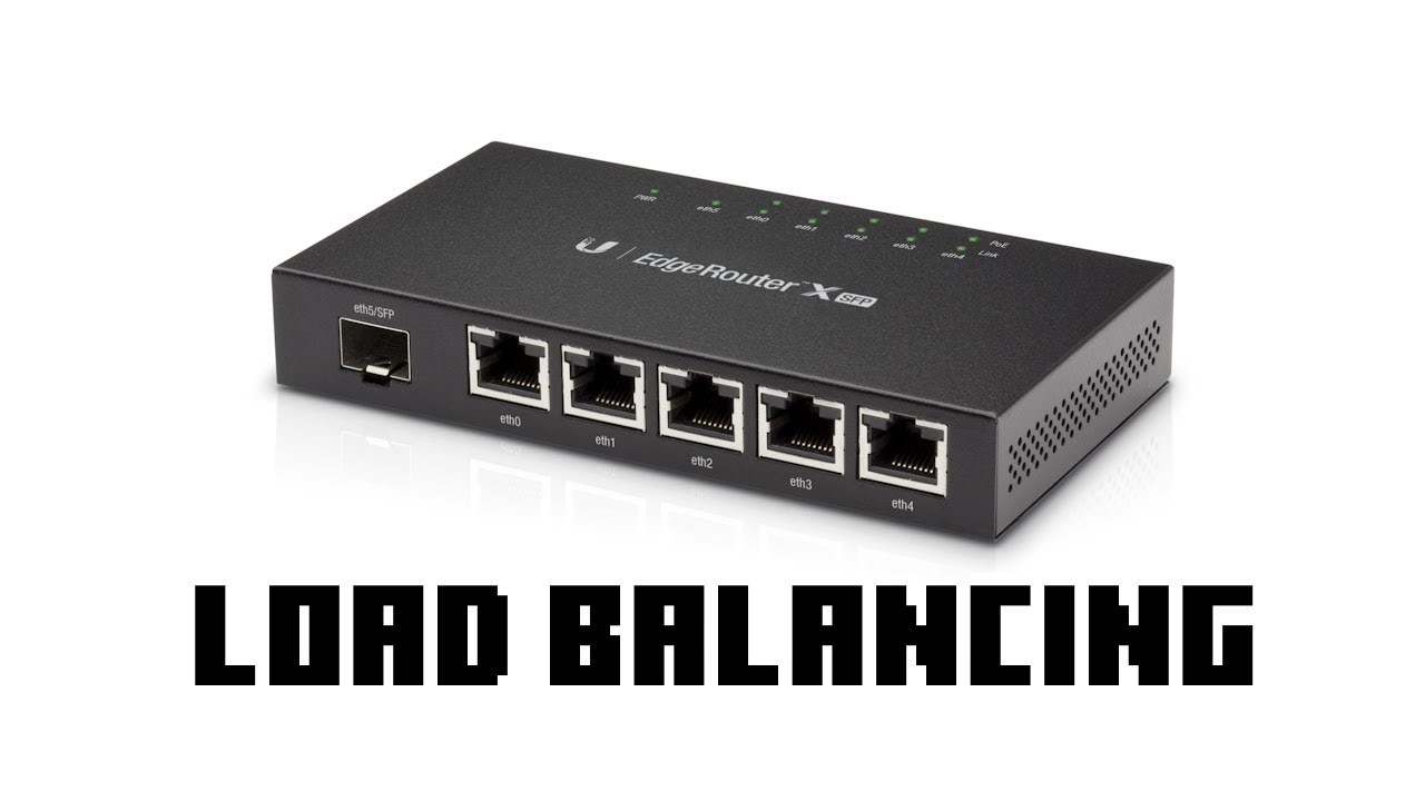 How to Load Balance with the Edge Router X! - YouTube