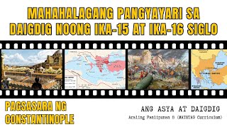 Mahahalagang Pangyayari Sa Daigdig Noong Ika-15 At Ika-16 Na Siglo Ap8 Q2 Part 1Matatag Curriculum