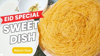 Eid Special Sweet Dish Recipe | Pheni Recipe with Milk | Phenian Recipe for Eid by Salt Chili