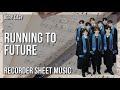 SUPER EASY Recorder Sheet Music: How to play Running to Future by Zerobaseone