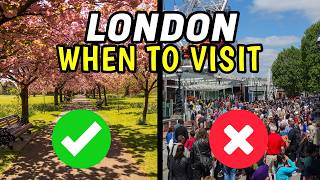 When is the BEST Time to Visit London for YOU?