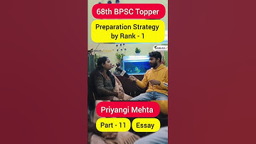 ऐसे तैयारी करने पर 70th BPSC में selection पक्का by 🔥 Rank 1 Priyangi Mehta | Part-11