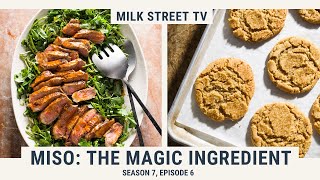 Miso: The Magic Ingredient | Milk Street TV Season 7, Episode 6