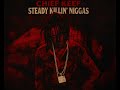 CHIEF KEEF - STEADY KILLIN' NI**AZ (2013) [AI]