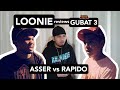 LOONIE | BREAK IT DOWN: Rap Battle Review E110 | GUBAT 3: ASSER vs RAPIDO