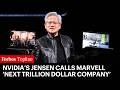 Nvidia’s Jensen Calls Marvell ‘Next Trillion Dollar Company’
