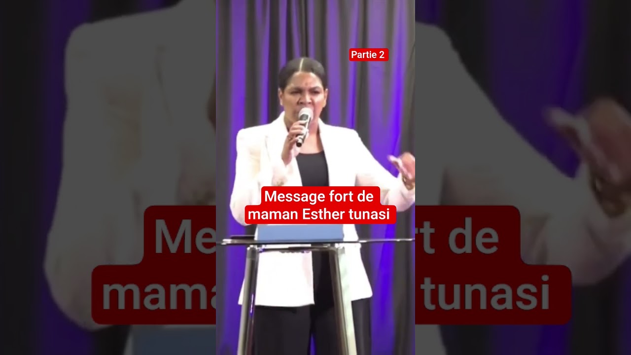 message fort de maman Esther tunasi