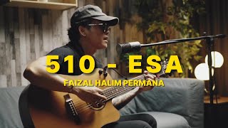 510 - ESA // Acoustic By Faizal Halim Permana