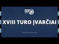 XVIII turo įvarčiai