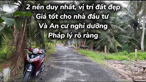 T.630🌸Bán 2 nền đất mặt tiền nhựa. Thích hợp xây nhà ở an cư. Cách TT.Chợ Gạo 2.5km