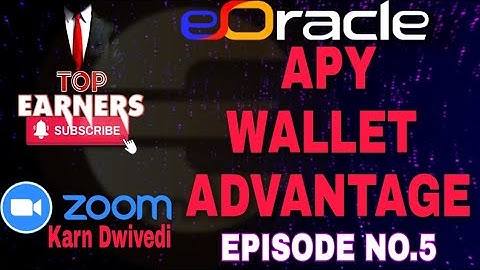 E-ORACLE | APY WALLET ADVANTAGE | EXPLAINED BY COUNTRY HEAD | RAHUL- +917204321080