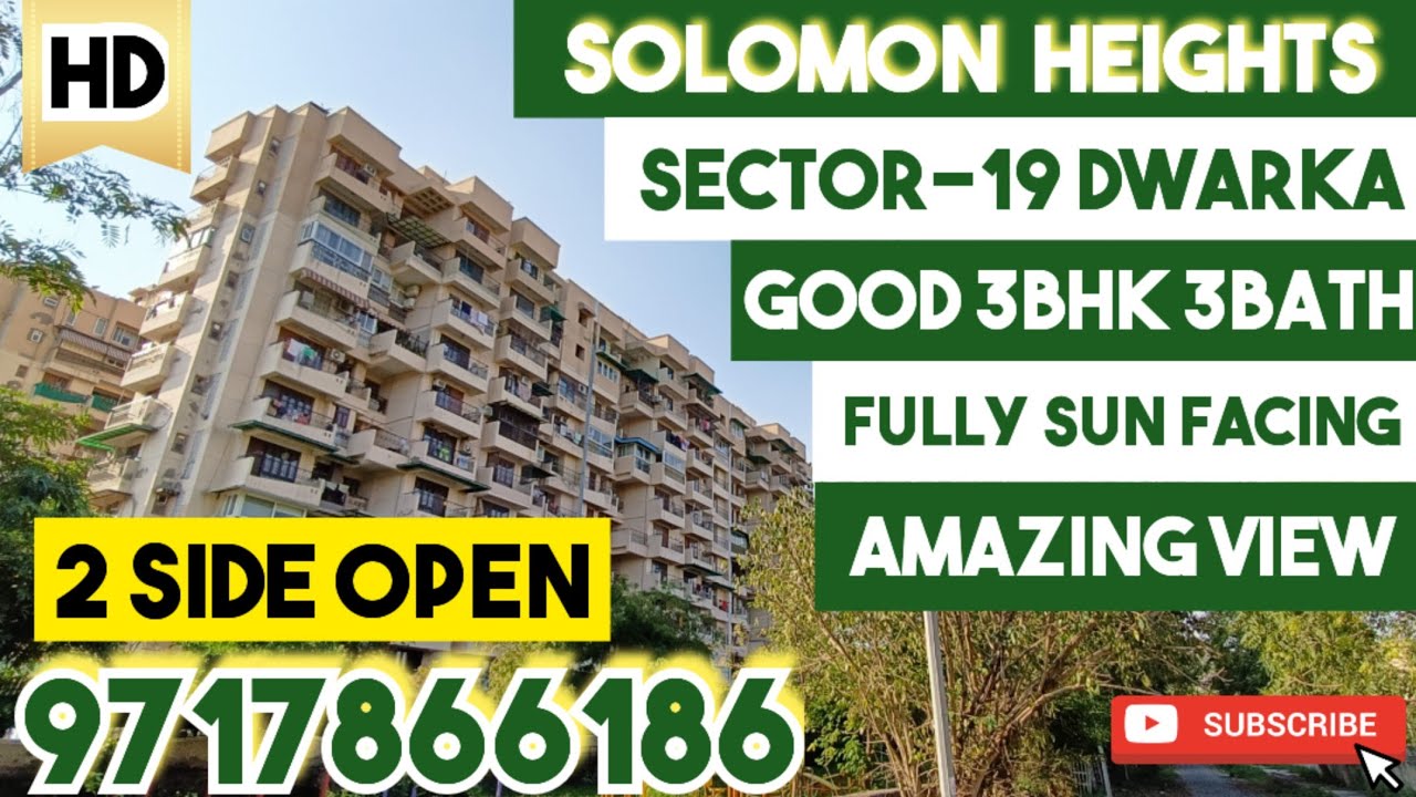 SOLOMON HEIGHTS APARTMENT SECTOR19 DWARKA 3BHK 3BATH 6BALCONIES FLAT