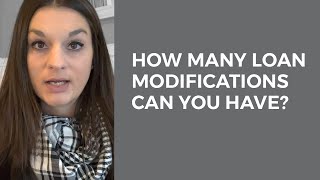 How many loan modifications can you have? by Nadia Kilburn - Mortgage & Foreclosure Attorney 1,316 views 2 years ago 5 minutes, 26 seconds