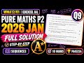 WMA12/01 | P2 Jan 2026 | Q9 Explained Step-by-Step | P84523A | Edexcel Pure Math | IAL Maths