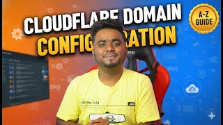 Cloudflare Domain Configuration সম্পূর্ণ গাইড | A to Z Domain Configuration tutorial
