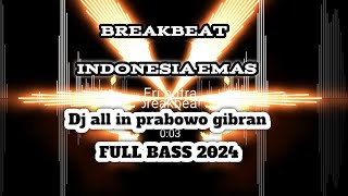 DJ PRABOWO GIBRAN - SINGLE BREAKBEAT AL IN PRABOWO [ MR.C ].
