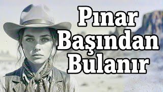 Pınar Başından Bulanır Türküsü Western Remix | Kovboy Islıkları ile Yeni Yorum