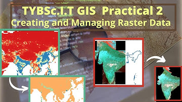 TYIT GIS Practical 2  | Creating and Managing Raster Data #gispracticals#tyitgis