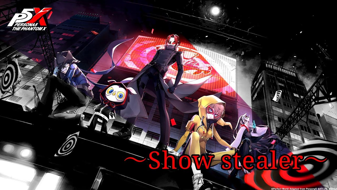 Show stealer ～カタカナVer～【Persona5 the fantomuX OP2】#ペルソナ5x #ペルソナ 