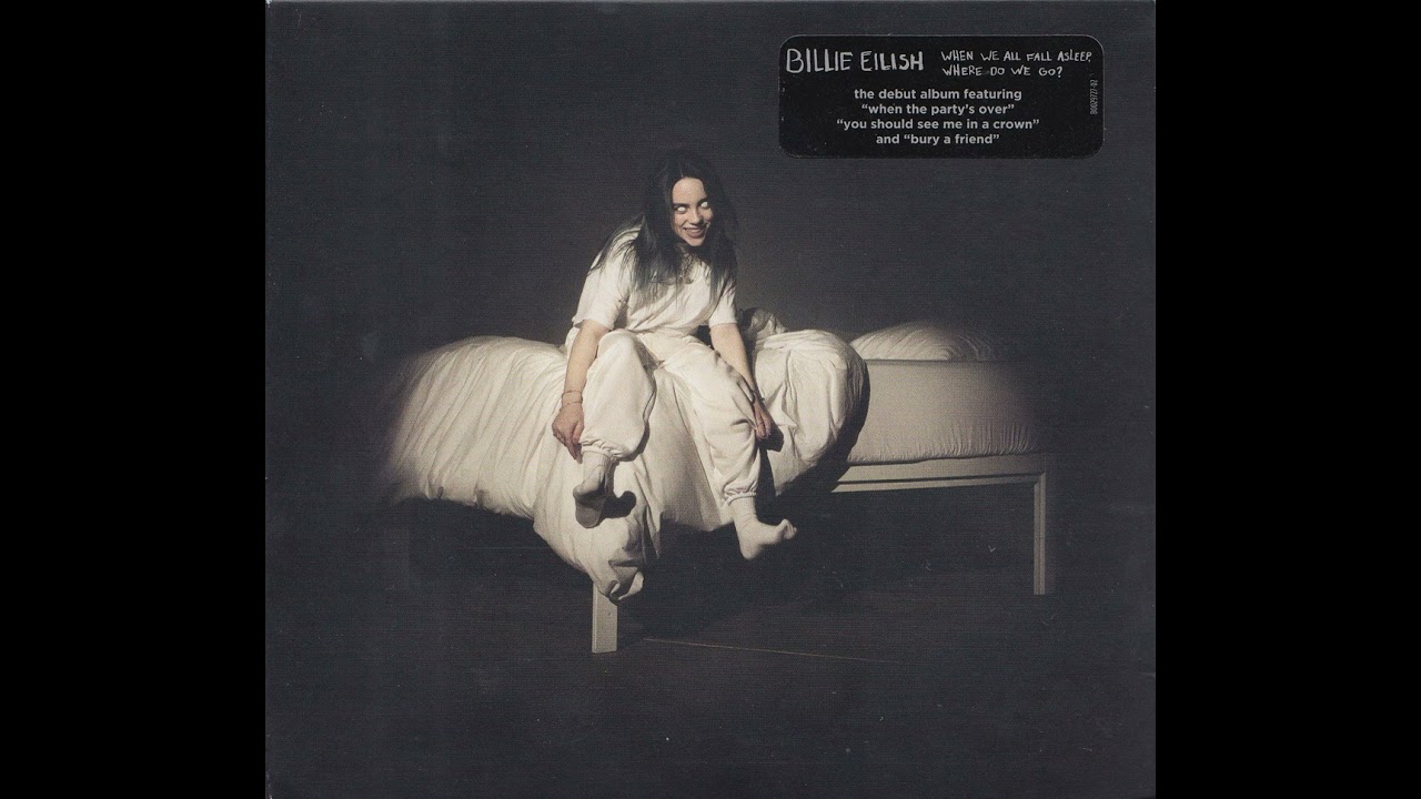 42 Billie Eilish – When We All Fall Asleep, Where Do We Go? (2019