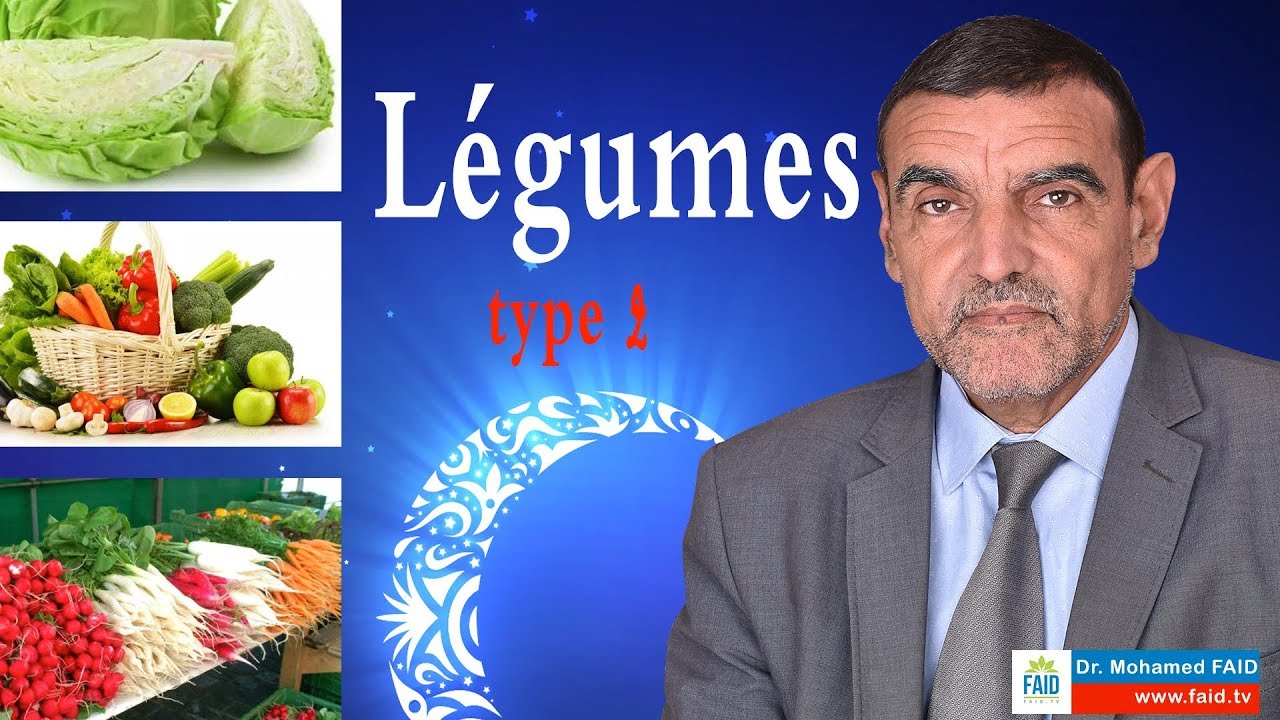 Légumes type 2 | Dr. Faid