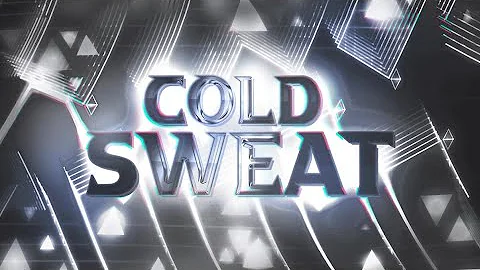 Cold Sweat (Extreme Demon) by para, Wulzy, and Sminx | Geometry Dash