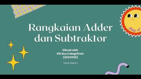Rangkaian Adder dan Subtractor