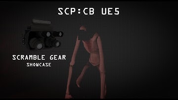 SCP CB Unreal Engine Scramble Gear Test