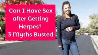 Can I Have Sex after Getting Herpes? 3 Myths Busted