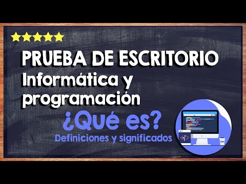 ¿Qué es una prueba de escritorio? 👍 Significado en informática y programación 👍