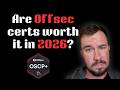 Are Offsec Certs Worth Getting in 2026?