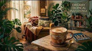 Dreamy Tropical Jazz Lounge