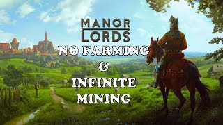 UNLIMITED RESOURCES and NO FARMING EARLY GAME - MANOR LORDS
