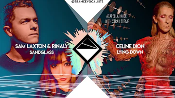 Celine Dion x Sam Laxton & Rinaly - Lying Down Sandglass (TranceX Mashup)