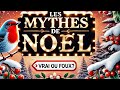 Les Mythes Cachés de Noël : Ce Que la Nature Nous Révèle 🎄✨