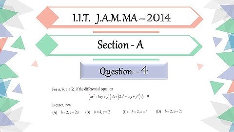 IIT JAM 2014 Mathematics Solution | Question 4| Differential Equation | Exact Differential Equation