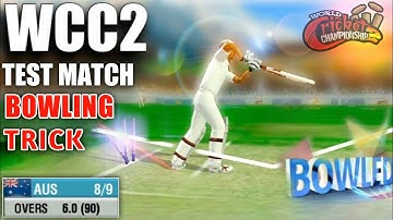 🔥How To Take Wickets in Wcc2 Test Match Bowling Trick ||  Wcc2 New Test Bowling Trick 2023. 😇