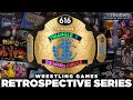 Triangle X Squared O: The Wrestling Game Retrospective Series (SEASON ONE FULL MOVIE)